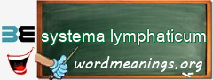 WordMeaning blackboard for systema lymphaticum